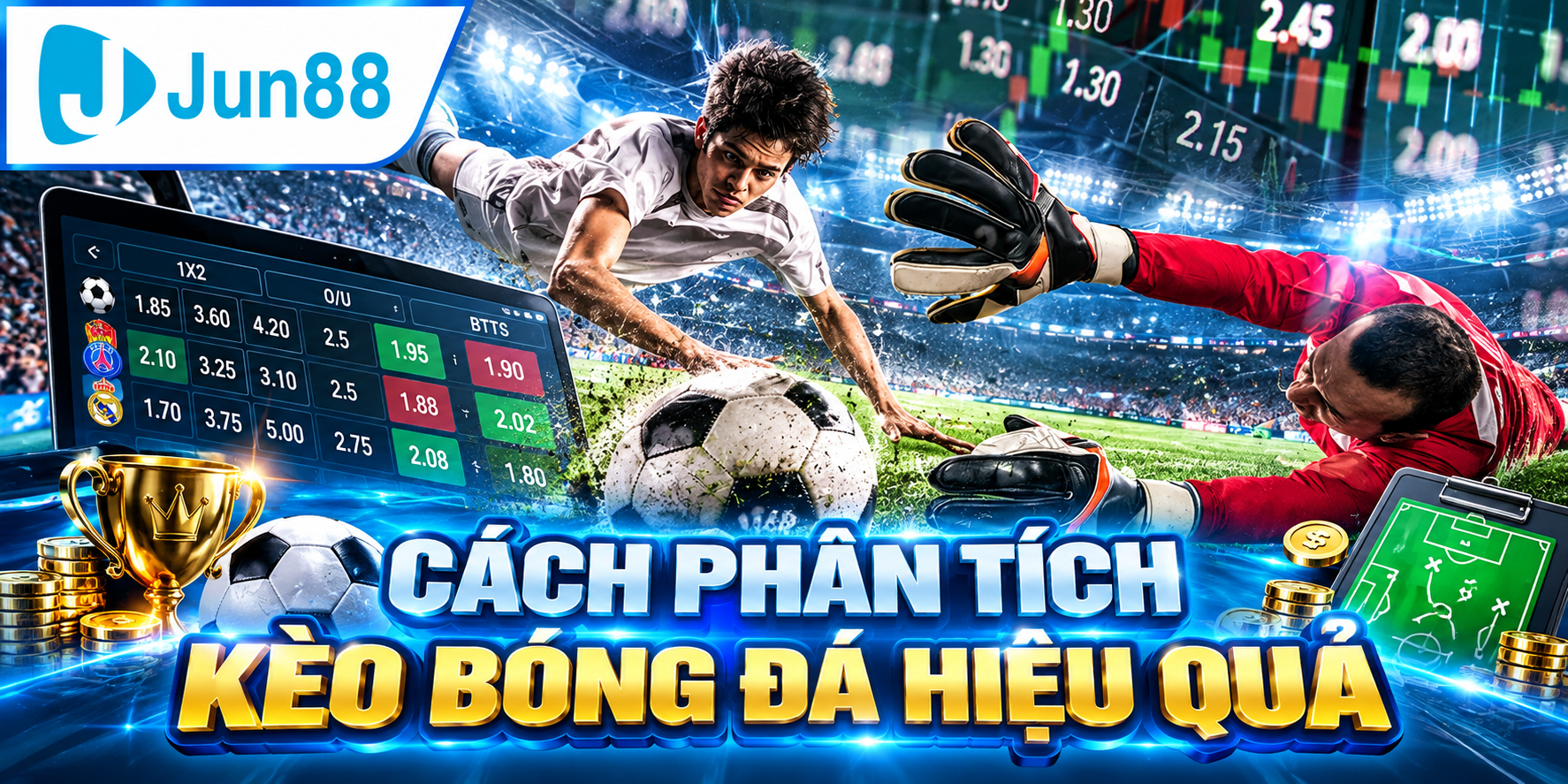 Cách phân tích kèo bóng đá hiệu quả